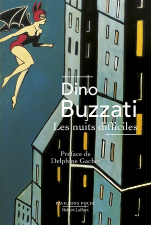 Les nuits difficiles - Dino Buzzati