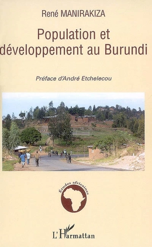 Population et développement au Burundi - Marc Manirakiza