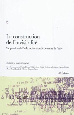 La construction de l'invisibilité : suppression de l'aide sociale dans le domaine de l'asile - Margarita Sanchez-Mazas