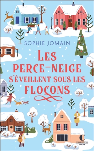 Les perce-neige s'éveillent sous les flocons - Sophie Jomain