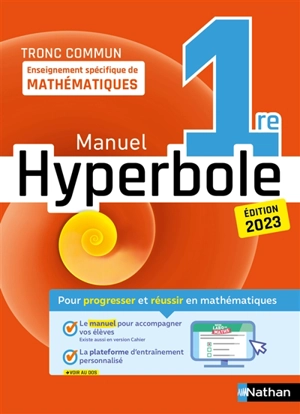 Hyperbole, enseignement spécifique de mathématiques 1re, tronc commun : programme 2022