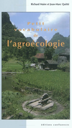 Petit vocabulaire de l'agroécologie - Richard Maire