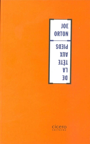 De la tête aux pieds - Joe Orton