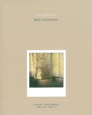 Des polaroïds - Jacky Lecouturier