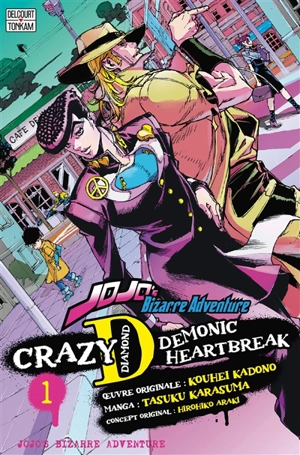 Jojo's bizarre adventure : Crazy D : Demonic Heartbreak. Vol. 1 - Kôhei Kadono