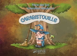 Carabistouille - Flora Del Sol