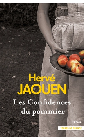 Les confidences du pommier - Hervé Jaouen