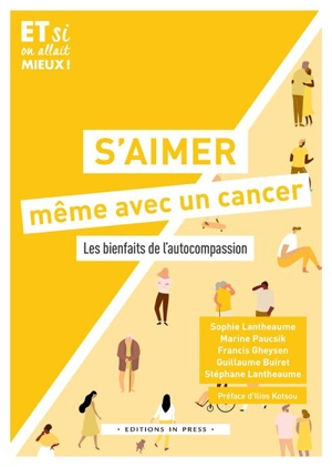 S'aimer même avec un cancer : les bienfaits de l'autocompassion