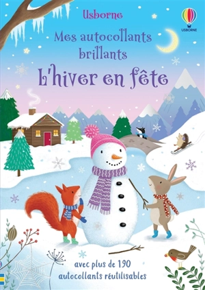 L'hiver en fête : Mes autocollants brillants : Dès 3 ans - Beecham, Alice