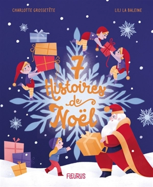7 histoires de Noël - Charlotte Grossetête