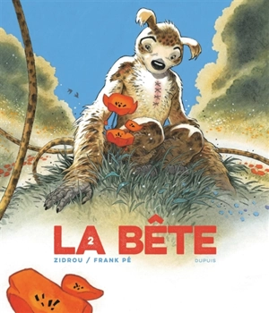 La bête. Vol. 2 - Zidrou