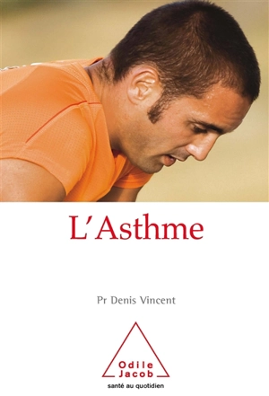 L'asthme - Denis Vincent