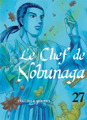 Le chef de Nobunaga. Vol. 27 - Takuro Kajikawa