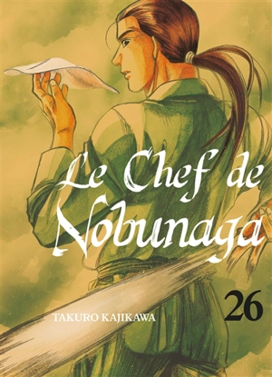 Le chef de Nobunaga. Vol. 26 - Takuro Kajikawa