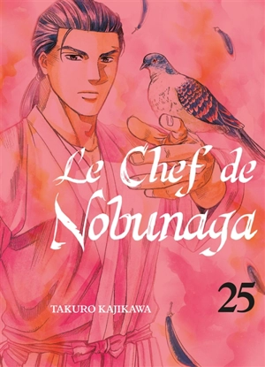 Le chef de Nobunaga. Vol. 25 - Takuro Kajikawa