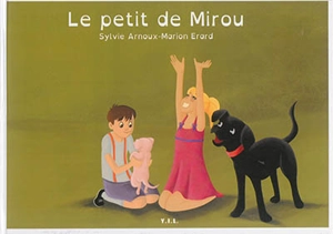 Le petit de Mirou - Sylvie Arnoux