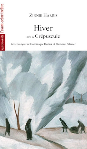 Hiver. Crépuscule - Zinnie Harris