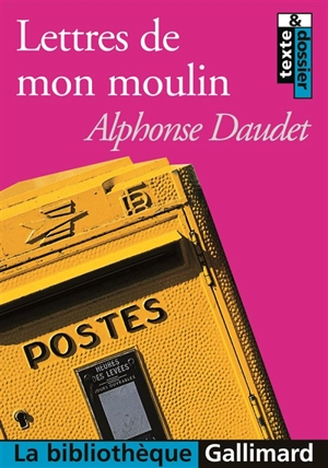 Lettres de mon moulin - Alphonse Daudet