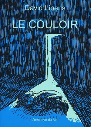 Le couloir - David Libens