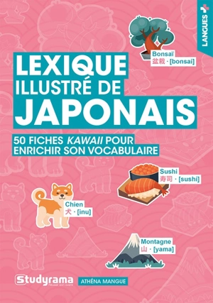 Lexique illustré de japonais : 50 fiches kawaii pour enrichir son vocabulaire - Athéna Mangue