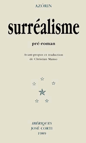 Surréalisme : pré-roman - Azorin