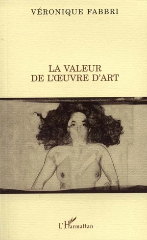 La valeur de l'oeuvre d'art - Véronique Fabbri