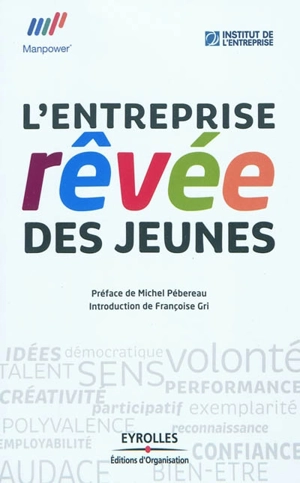 L'entreprise rêvée des jeunes