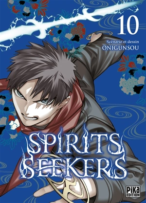 Spirits seekers. Vol. 10 - Onigunsou