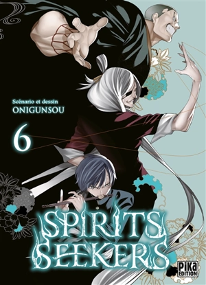 Spirits seekers. Vol. 6 - Onigunsou