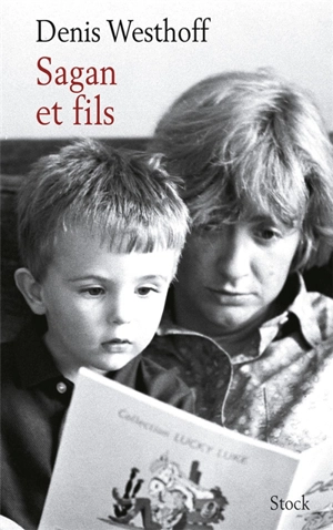 Sagan et fils - Denis Westhoff