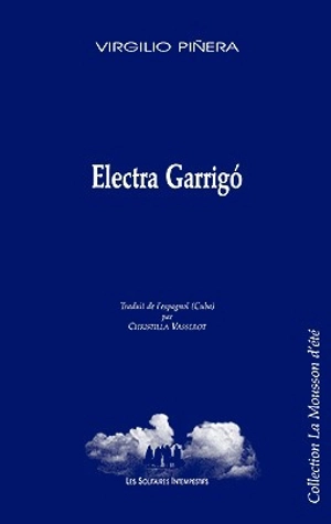 Electra Garrigo - Virgilio Pinera