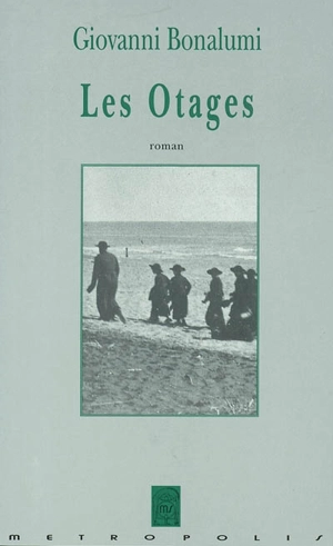 Les otages - Giovanni Bonalumi