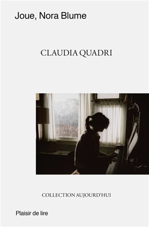 Joue, Nora Blume - Claudia Quadri