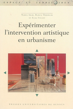 Expérimenter l'intervention artistique en urbanisme - Nadia Arab