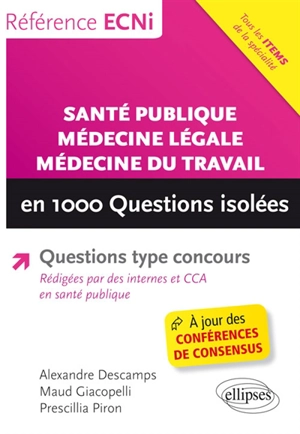 Santé publique, médecine légale, médecine du travail en 1.000 questions isolées - Alexandre Descamps