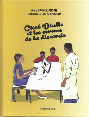 Cissé Diallo et les écrans de la discorde - Adèle Caby-Livannah