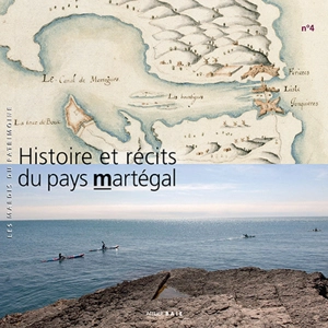 Histoire et récits du pays martégal - Martigues (Bouches-du-Rhône)