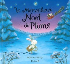 Le merveilleux Noël de Plume - Rebecca Harry