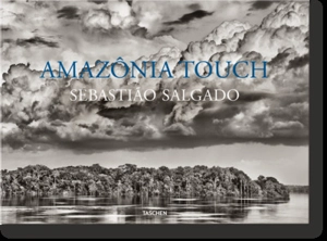 Amazonia touch - Sebastiao Salgado