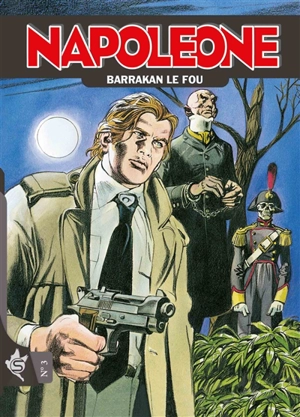 Napoleone. Vol. 3. Barrakan le fou - Carlo Ambrosini