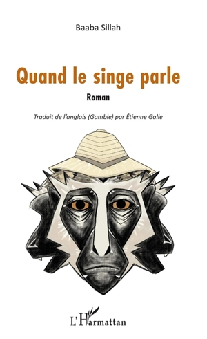 Quand le singe parle - Baaba Sillah