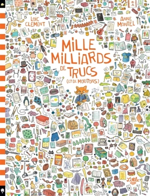 Mille milliards de trucs (et de moutons) - Loïc Clément