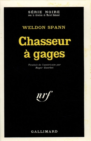 Chasseur à gages - Weldon Spann