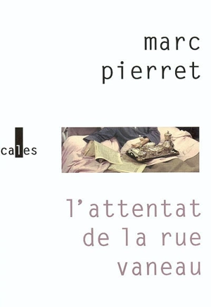 L'attentat de la rue Vaneau - Marc Pierret