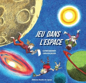 Jeu dans l'espace - Aliénor Gandanger