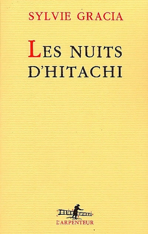 Les nuits d'Hitachi - Sylvie Gracia