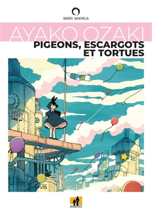 Pigeons, escargots et tortues - Ayako Ozaki