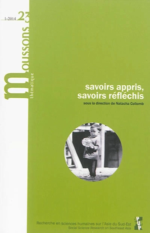 Moussons, n° 23. Savoirs appris, savoirs réfléchis