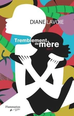 Tremblement de mère - Diane Lavoie