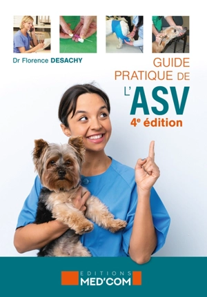 Guide pratique de l'ASV - Florence Desachy